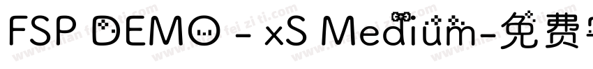 FSP DEMO - xS Medium字体转换
